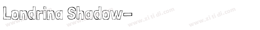 Londrina Shadow字体转换
